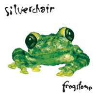 Frogstomp Silverchair